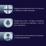 Designed and manufactured UK, designed for purity, trusted and recommended health practitioners